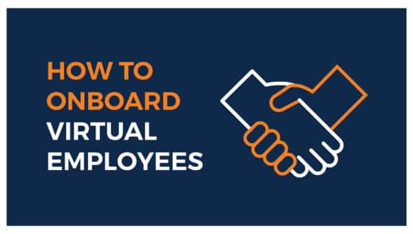 How to Onboard Virtual Employees